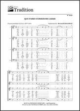 Que faire s'amour me laisse? SATB choral sheet music cover